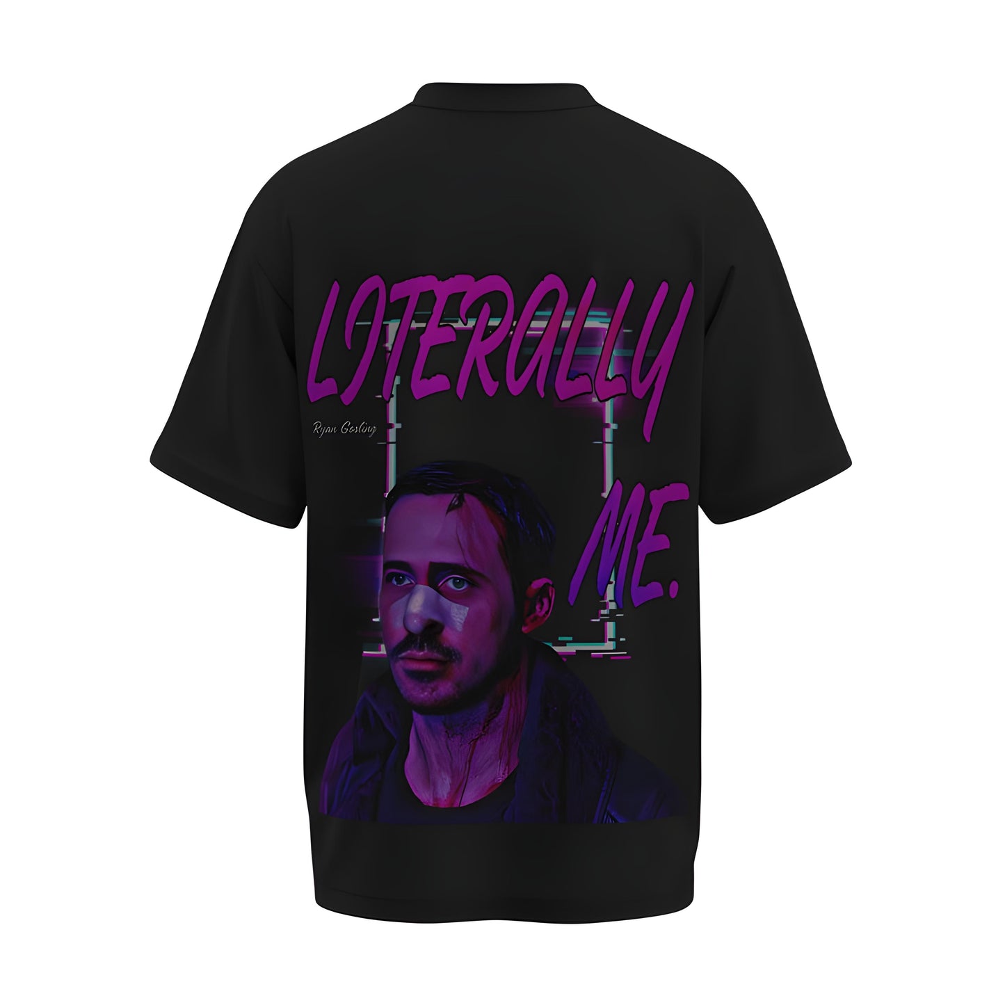 Back view of the premium oversized black t-shirt from Kashiba U with celebrity design inspired by the Ryan Gosling Literally Me printed at the back of the t-shirt. Shop trendy merch perfect for every occasion for Ryan Gosling fans from Kashiba U online. Buy Now!